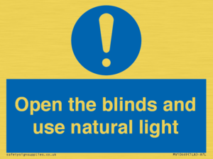 Open the blinds and use natural light
